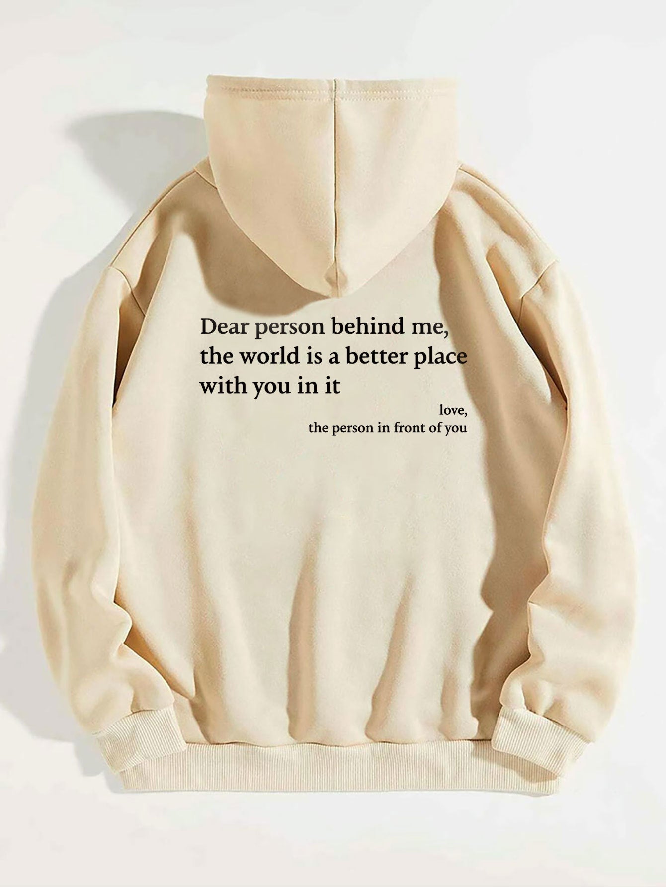 Dear Person Behind Me,the World Is A Better Place,with You In It,love,the Person In Front Of You,Women's Plush Letter Printed Kangaroo Pocket Drawstring Printed Hoodie Unisex Trendy Hoodies - NOMAN STORE LLC