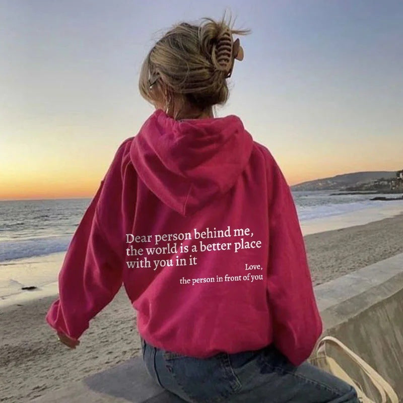 Dear Person Behind Me,the World Is A Better Place,with You In It,love,the Person In Front Of You,Women's Plush Letter Printed Kangaroo Pocket Drawstring Printed Hoodie Unisex Trendy Hoodies - NOMAN STORE LLC